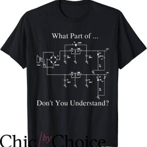 Funny Electrical T-Shirt What Part Of Don’t You Understand