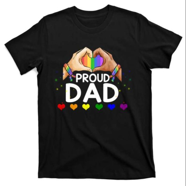 Funny Parades Rainbow Proud Dad LGBT Pride T-Shirt – The Best Shirts For Dads In 2023 – Cool T-shirts