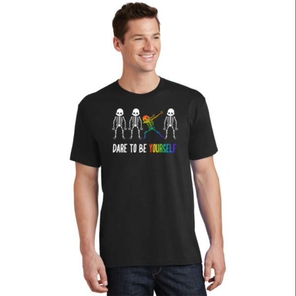 Funny Skeleton Dare To Be Yourself – Proud Dad Shirt LGBT – The Best Shirts For Dads In 2023 – Cool T-shirts