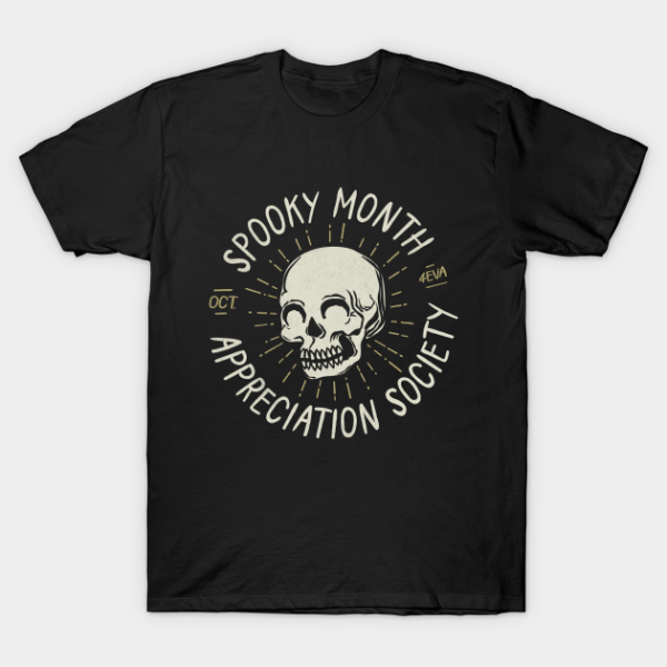 Funny Spooky Month Appreciation Soceity T-Shirt