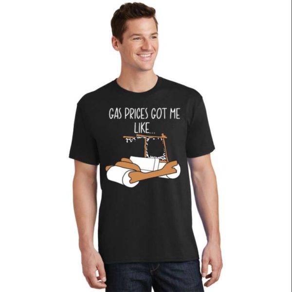 Gas Prices Got Me Like Funny Daddy T-Shirt – The Best Shirts For Dads In 2023 – Cool T-shirts