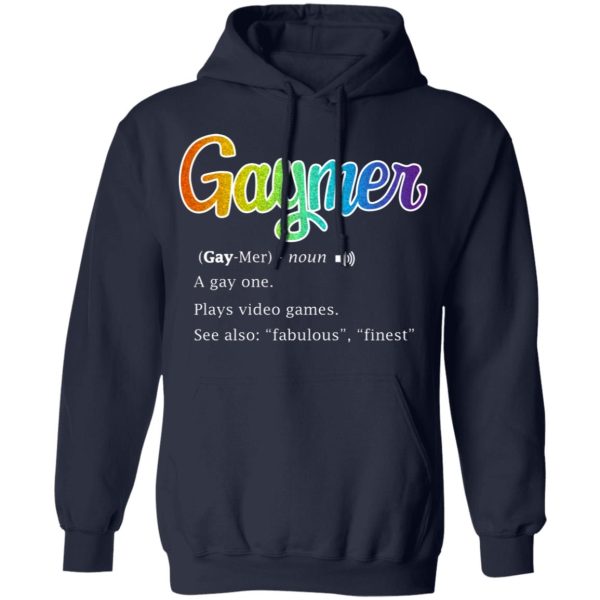 Gaymer Gaymer Noun A Gay One Plays Video Games T-Shirts, Hoodies, Sweatshirt