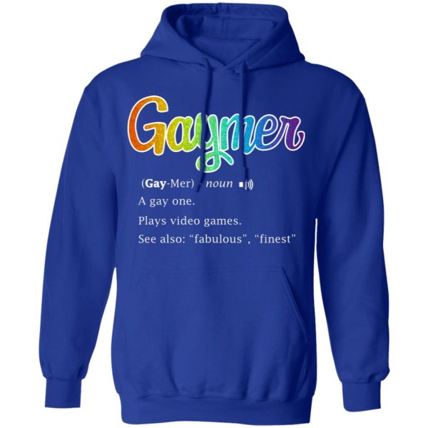 Gaymer Gaymer Noun A Gay One Plays Video Games T-Shirts, Hoodies, Sweatshirt