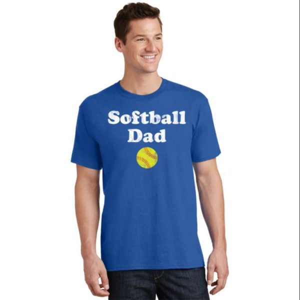 Gift T-Shirt For Fathers Of Softball Players – The Best Shirts For Dads In 2023 – Cool T-shirts