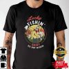Goofy Lucky Fishing Shirt Do Not Wash Funny Disney Shirts For Dads – The Best Shirts For Dads In 2023 – Cool T-shirts