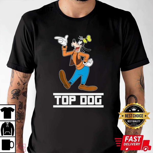 Goofy Top Dog Funny Disney Shirts For Dads – The Best Shirts For Dads In 2023 – Cool T-shirts