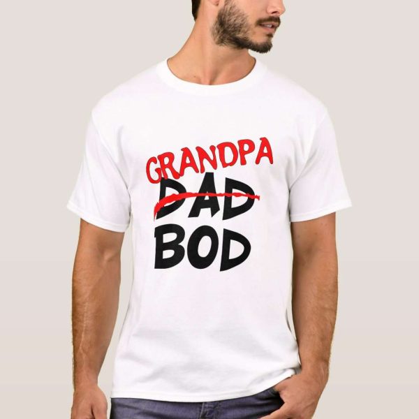 Grandpa Bod Funny T-Shirt – The Best Shirts For Dads In 2023 – Cool T-shirts