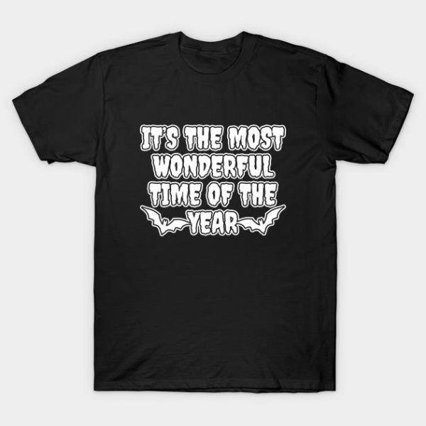 Halloween bat it’s the most wonderful time of the year t-shirt