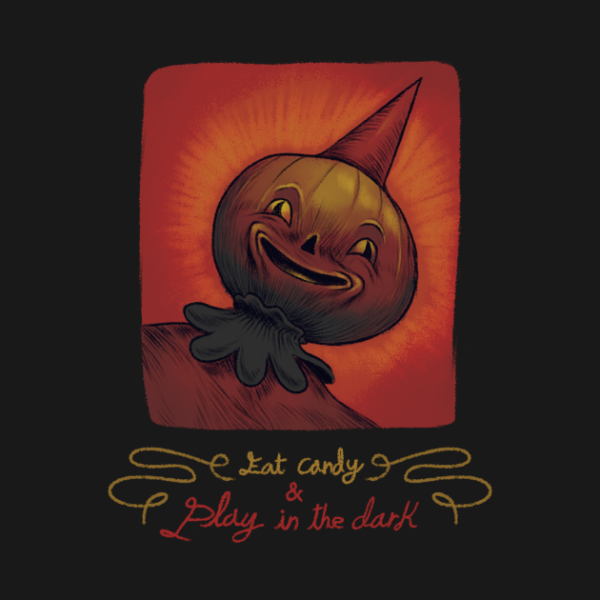 Halloween eat candy and play in the dark T-shirt