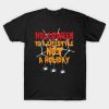 Halloween is a ifestyle not a holiday T-shirt