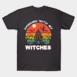 Hanging With My Witches Halloween T-shirt Hanging With My Witches Halloween T-shirt
