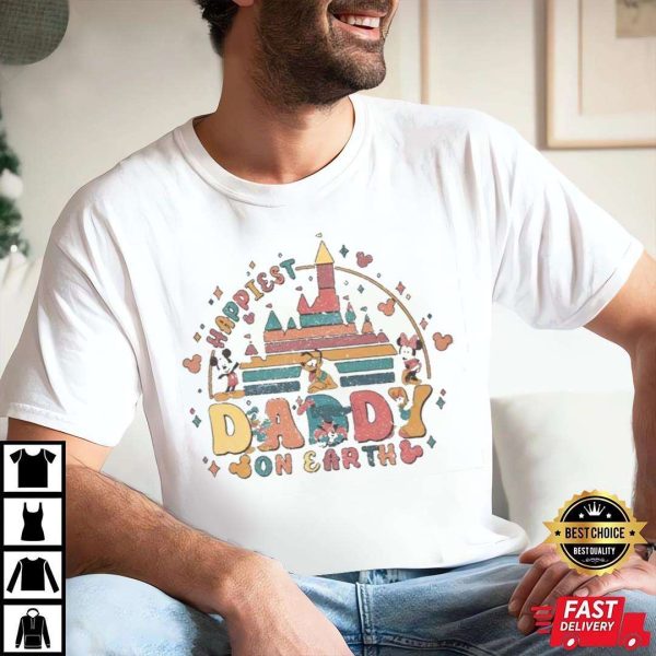 Happiest Daddy On Earth – Disney Dad Shirt – The Best Shirts For Dads In 2023 – Cool T-shirts