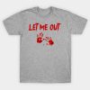 Happy Halloween Let My Out Hand T-shirt