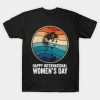 Happy International Women’s Day 8th March Break The Bias Retro Vintage T-Shirt