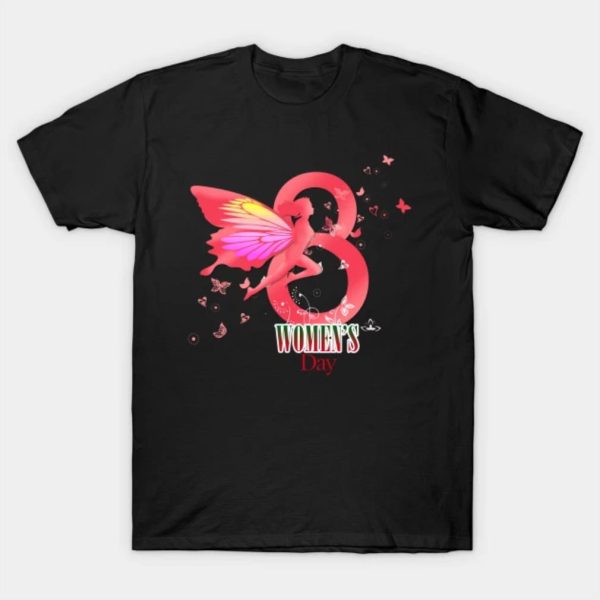 Happy Women’s Day 8th March butterfly fairy funny 2023 T-shirt