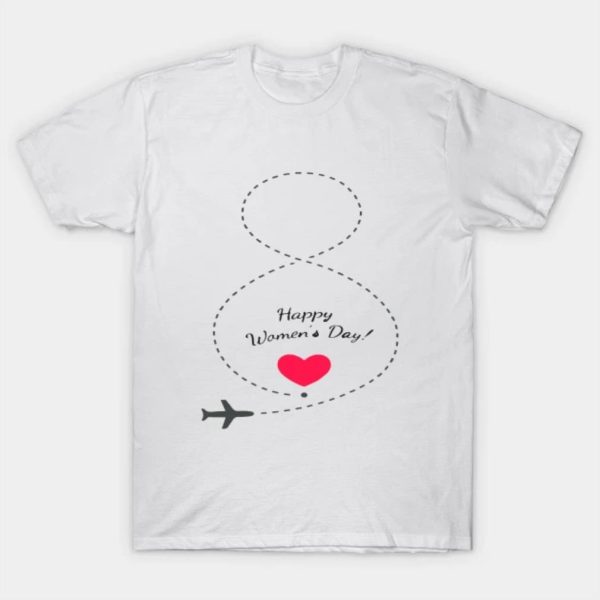 Happy Women’s Day 8th March plane funny 2023 T-shirt