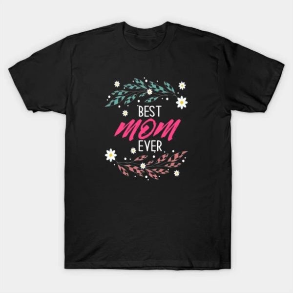 Happy Women’s Day best mom ever funny 2023 T-shirt