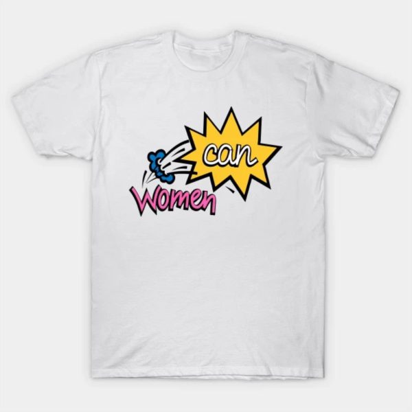 Happy Women’s Day can women funny 2023 T-shirt