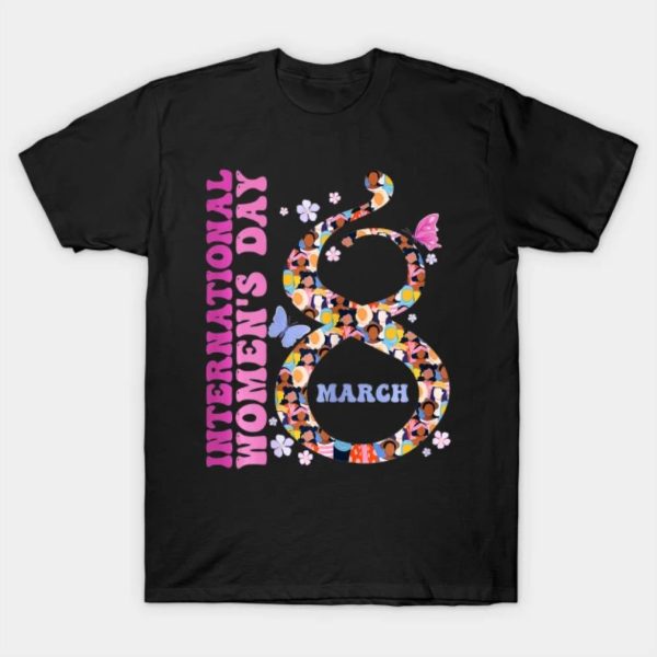 Happy Women’s Day international women’s day 8th March funny 2023 T-shirt