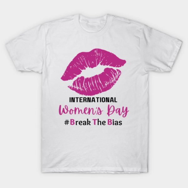 Happy Women’s Day international women’s day break the bias funny 2023 T-shirt