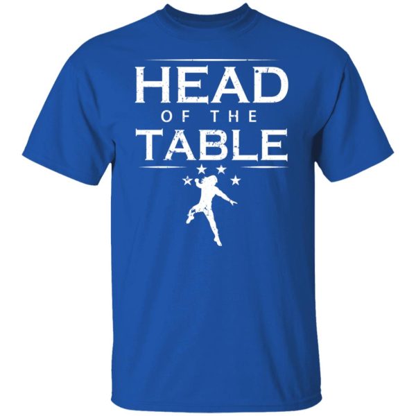 Head Of The Table Roman Reigns T-Shirts, Hoodies, Sweatshirt