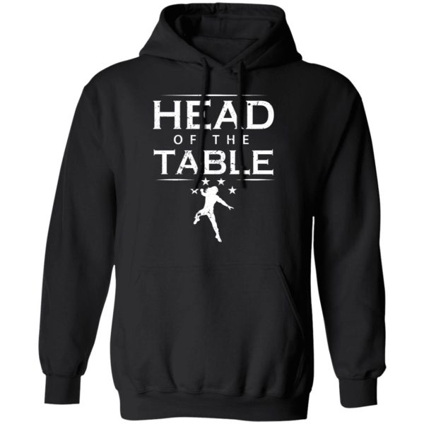 Head Of The Table Roman Reigns T-Shirts, Hoodies, Sweatshirt