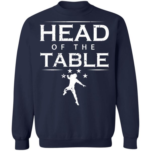 Head Of The Table Roman Reigns T-Shirts, Hoodies, Sweatshirt