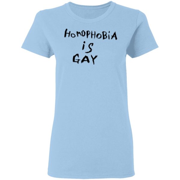 Homophobia Is Gay T-Shirts