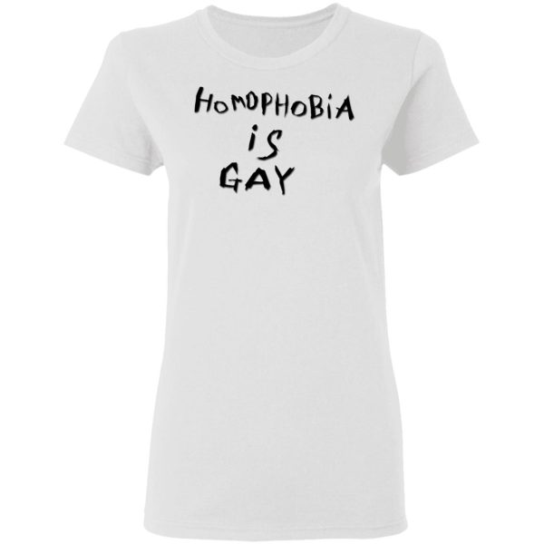 Homophobia Is Gay T-Shirts