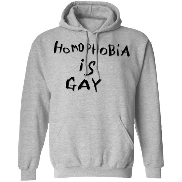 Homophobia Is Gay T-Shirts