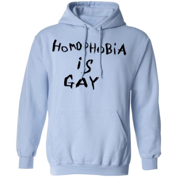 Homophobia Is Gay T-Shirts