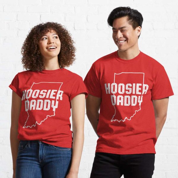 Hoosier Daddy Classic Tee Shirt – The Best Shirts For Dads In 2023 – Cool T-shirts