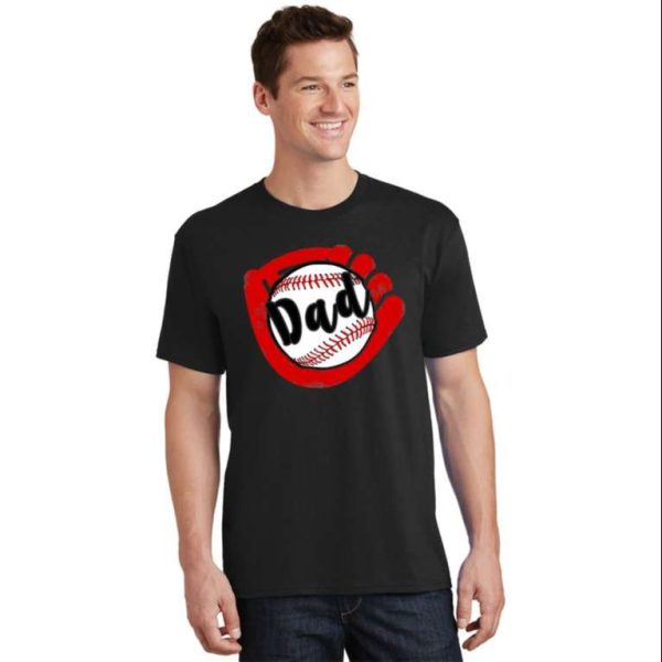 Humorous Baseball Dad Gift T-Shirt For Softball Moms And Dads – The Best Shirts For Dads In 2023 – Cool T-shirts