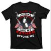 I Am A Veteran Like My Father Before Me Tee Shirt – The Best Shirts For Dads In 2023 – Cool T-shirts