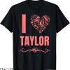 I Heart Taylor Swift T-shirt Vintage Retro I Love Taylor