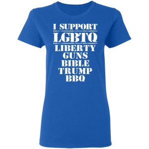 I Support LGBTQ Liberty Guns Bible Trump BBQ T-Shirts, Hoodies, Sweatshirt 7 I Support LGBTQ Liberty Guns Bible Trump BBQ T Shirts Hoodies Sweatshirt 4
