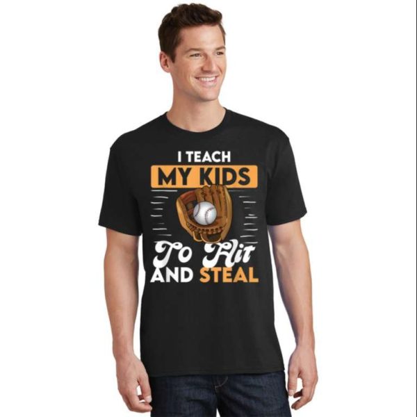 I Teach To Hit And Steal Funny Baseball Dad Shirts – The Best Shirts For Dads In 2023 – Cool T-shirts