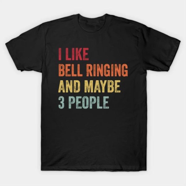 I like bell ringing and maybe 3 people Merry Christmas 2022 T-shirt