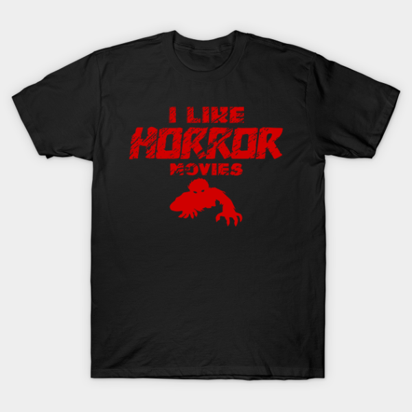 I like horror movies fan Halloween T-shirt