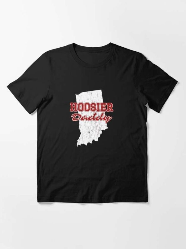 Indiana State Pride Hoosier Daddy T-Shirt – The Best Shirts For Dads In 2023 – Cool T-shirts