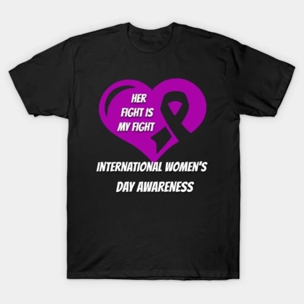 International Women’s Day Awareness T-Shirt