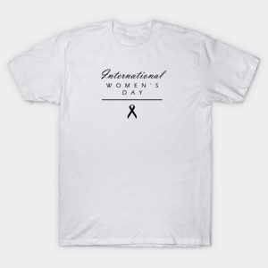 International Women’s Day 2022 Women’s Day Celebration T-Shirt