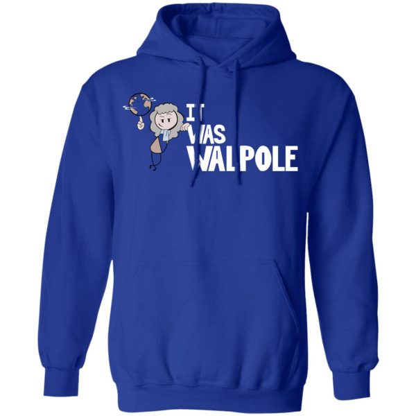 It Was Walpole T-Shirts