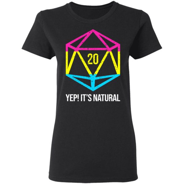 It’s Natural 20 Pansexual Flag Pride LGBT Right Saying T-Shirts