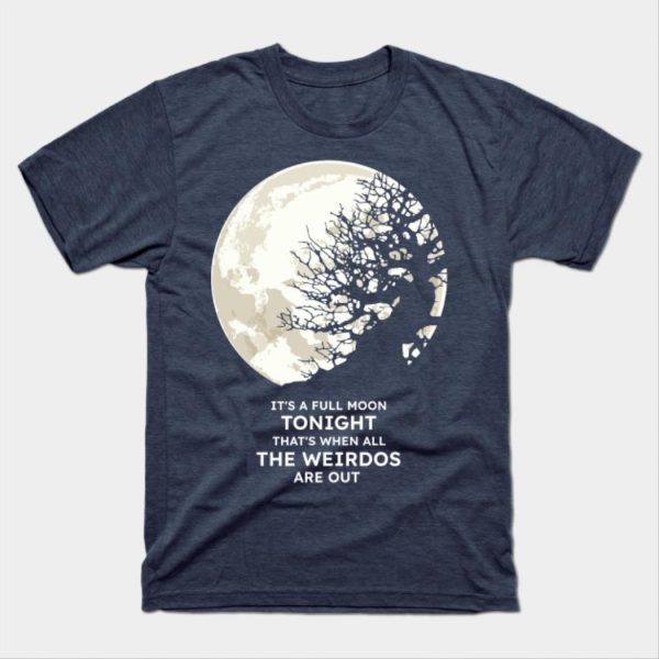 It’s a full moon tonight T-Shirt