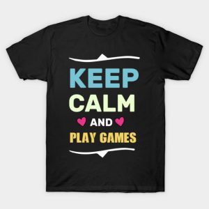 Keep calm and play games Halloween T shirt 1