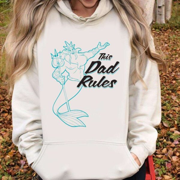 King Triton Dad Rules Funny Disney Shirts For Dads – The Best Shirts For Dads In 2023 – Cool T-shirts