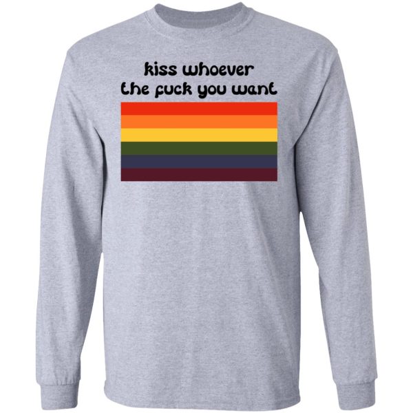 LGBT Kiss Whoever The Fuck You Want T-Shirts, Hoodies, Sweatshirt