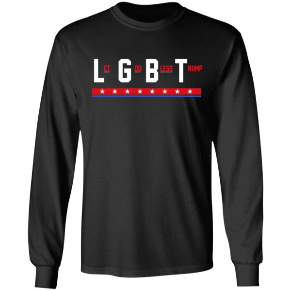 LGBT Let God Bless Trump T-Shirts, Hoodies, Sweatshirt