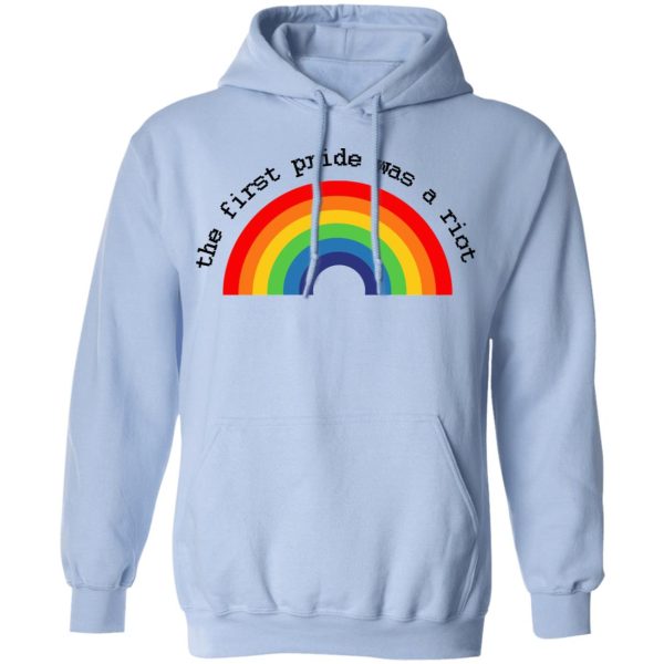 LGBT The First Pride Was A Riot T-Shirts, Hoodies, Sweatshirt